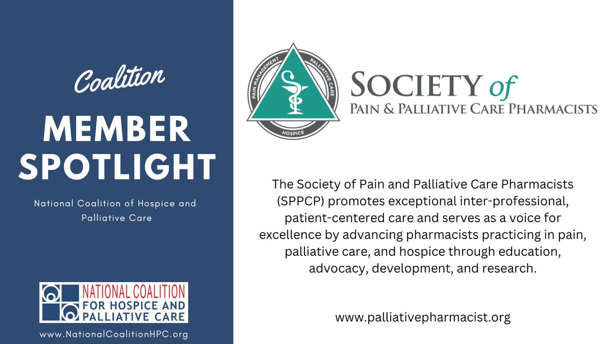 COALITION MEMBER SPOTLIGHT: Society of Pain and Palliative Care Pharmacists (SPPCP) <a href="/SPPCP_Official/">SPPCP</a> Our Coalition members represent the interdisciplinary hospice and palliative care teams working each day to improve serious illness care #HAPCM #HospiceMonth #hapc #pedpc #hospice