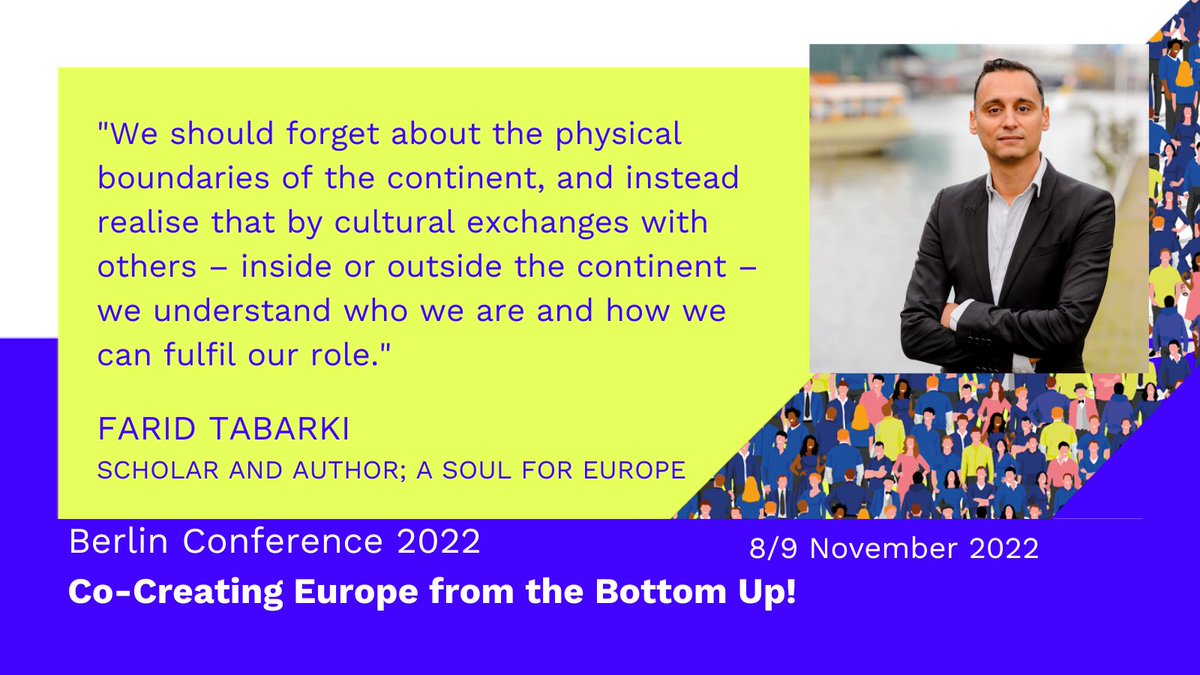 On 9 Nov, @faridtabarki will be hosting @asoulforeurope’s conference panel RETHINKING EUROPE, calling on artists and intellectuals to reflect on our common responsibility and to take an active role in creating a human Europe. More info: europebottomup.eu/projects/berli… #europebottomup