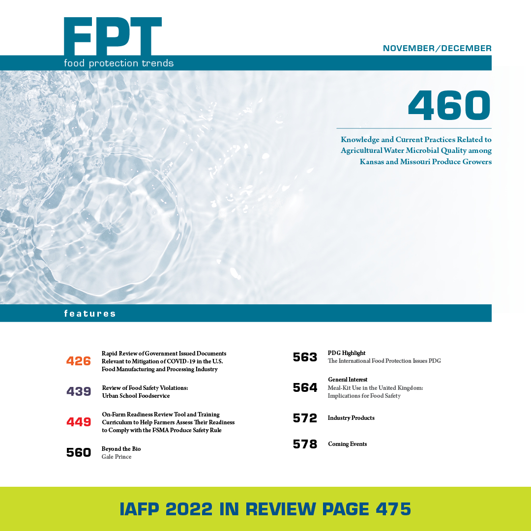 IAFPFood's tweet photo. The November/December 2022 issue of Food Protection Trends (FPT) is now available online for IAFP Members. Take time to check out this issue -- just one of the benefits of being a member of our organization! https://t.co/AGQtjeJJaK https://t.co/5qq1MNu3tF