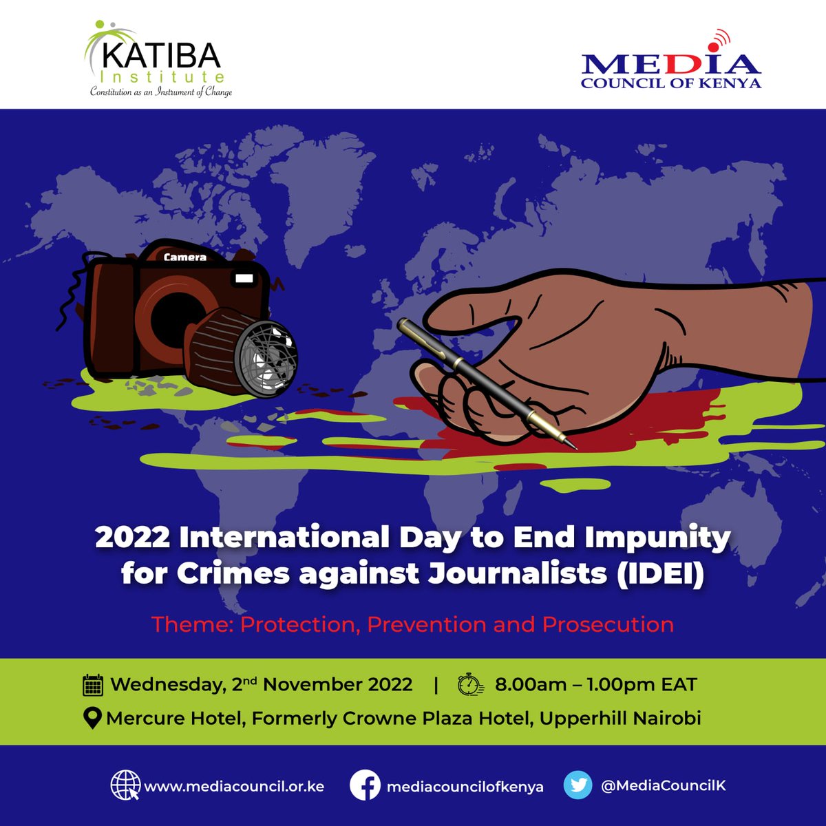 MediaCouncilK's tweet photo. IDEI 2022: The .@mediacouncilk has partnered with .@katibainstitute  to commemorate the International Day to End Impunity For Crimes Against Journalists on 2nd November 2022.
 #IDEI22 
#TruthNeverDies https://t.co/e3ljXZh7Q0