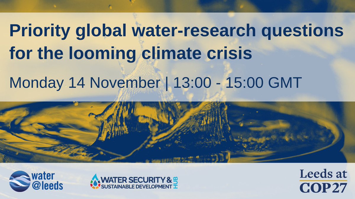 water@leeds (@wateratleeds) on Twitter photo COP27 Water Day webinar: "Priority global water-research questions for the looming climate crisis"
A panel discussion on climate change, water security, and the priority water research themes identified by <a href="/wateratleeds/">water@leeds</a> (Mdee et al 2022;) Registration: eventbrite.co.uk/e/priority-glo… COP27 Water Day webinar: "Priority global water-research questions for the looming climate crisis"
A panel discussion on climate change, water security, and the priority water research themes identified by <a href="/wateratleeds/">water@leeds</a> (Mdee et al 2022;) Registration: eventbrite.co.uk/e/priority-glo…