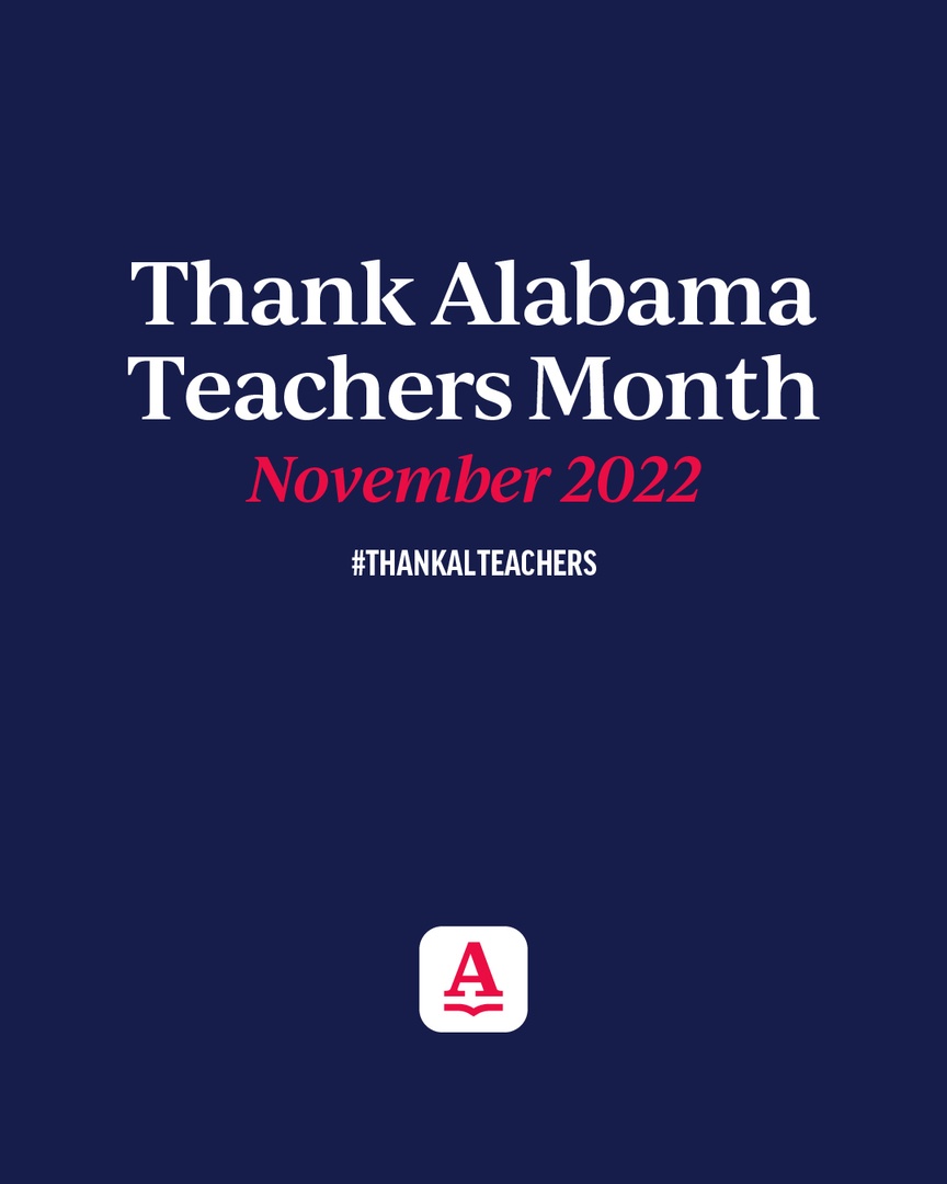 Thank Alabama Teachers Week has been upgraded to #ThankALTeachersMonth! Join us in highlighting your favorite educators all month long! ❤️ 📚 🍏