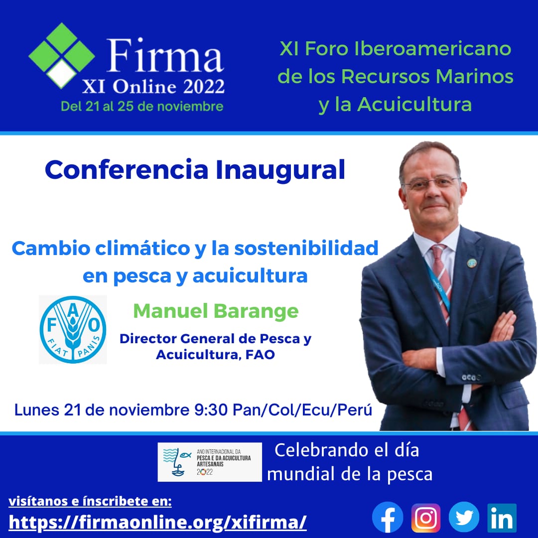 ciapbahia's tweet photo. XI Foro Iberoamericano de los Recursos Marinos y la Acuicultura #XIFirmaOnline2022 Infórmate y participa, 21 al 25 de noviembre.Conferencia inaugural:Cambio climático y sostenibilidad con el Director General de Pesca y Acuicultura de la FAO. No te lo pierdas. Más información 👇 https://t.co/CxLBTh0UMo