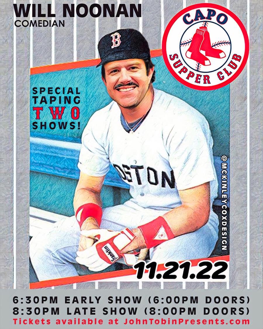 willnoonan's tweet image. Taping my first comedy special NOV 21 at @CapoSouthBos 2 Shows! ci.ovationtix.com/35645/producti…