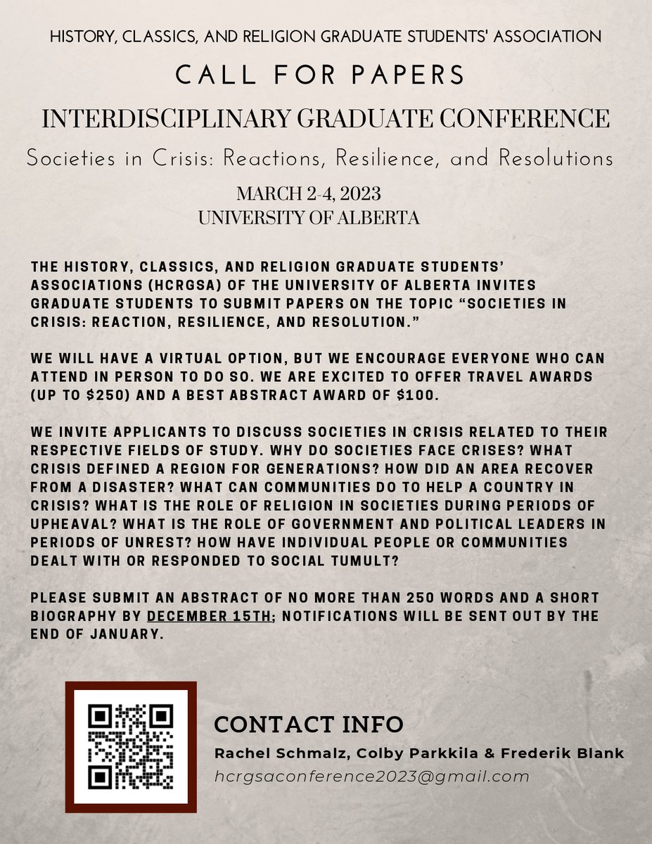 You have one more month to submit your abstract for our Intersdisciplinary Graduate Conference on “Societies in Crisis: Reactions, Resilience, and Resolutions” 🗓️ March 2nd - 4th, 2023 📌 Edmonton @UAlberta Submit them via this form 👇👇👇 hcrgsa.ca/abstract-submi…