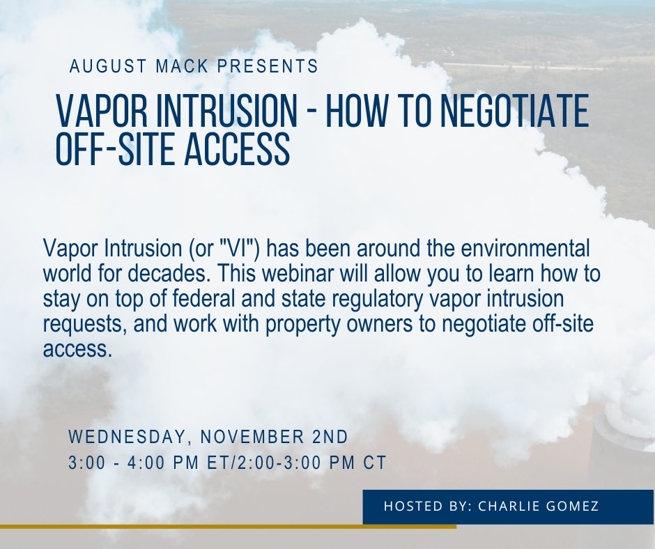 Join us on November 2nd as we review how to negotiate off-site access due to vapor intrusion!

Register Here ➡️ ow.ly/rWfg50LqLRS

#Vaporintrusion #Webinar #Environmental