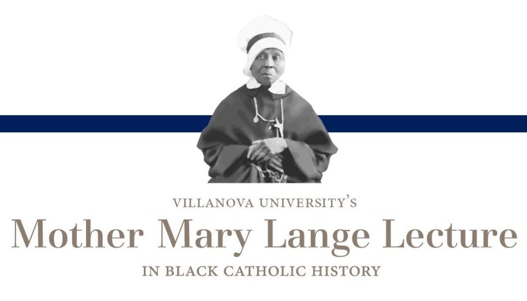 VillanovaAlumni's tweet photo. On Thursday, November 3, at 7 p.m. ET, Villanova will host the 2022 Mother Mary Lange Lecture in Black Catholic History series. Learn more and livestream at https://t.co/QQ2Ndrxp5k https://t.co/ugjOHvvXMA