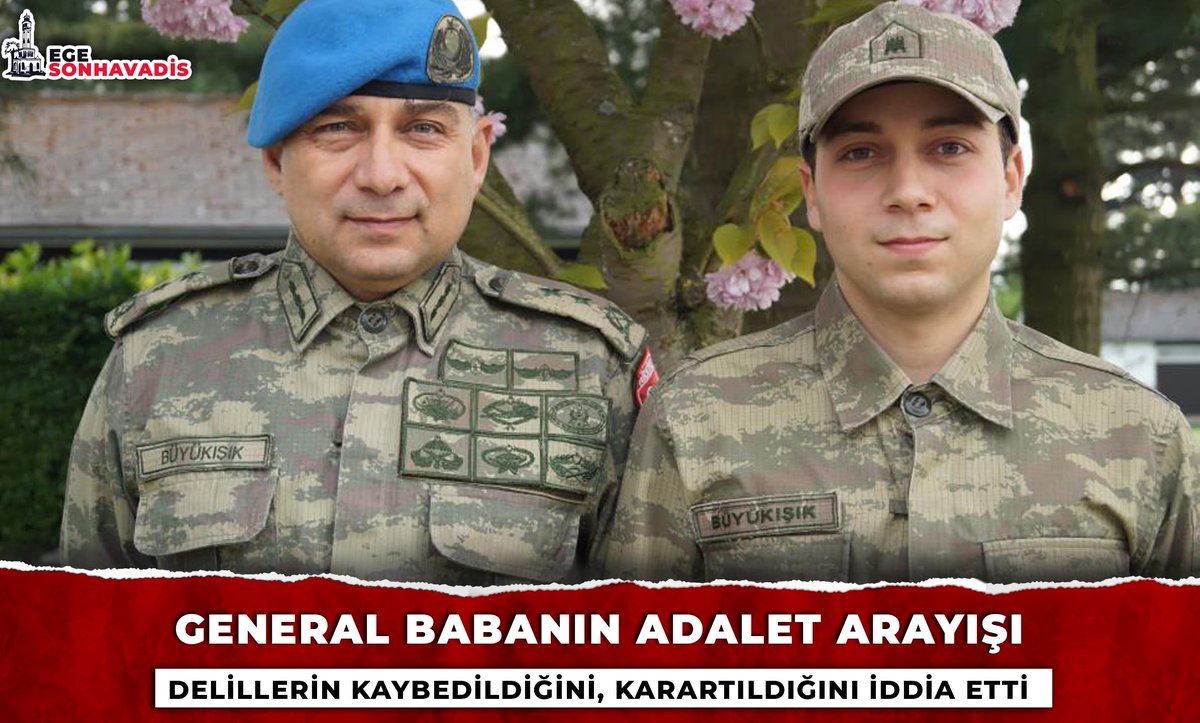 General babanın adalet arayışı 

egesonhavadis.com/general-babani… 

#general #gündem #haber #egesonhavadis #sondakika #tsk #tümgeneral #büyükışık #polis #savcı #dosya #ethembüyükışık #izmirhaberleri #izmirgündemi