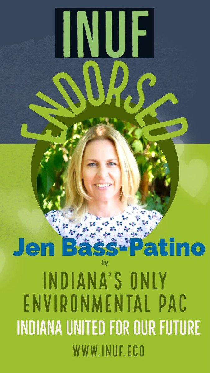 Indiana United For Our Future endorses Jen Bass-Patino, @JenBassPatino for IN HD 25
Jen will work to pass reasonable and responsible legislation to address our state's environmental problems.
Vote for Jen Bass-Patino; the election is just a few days away, on 8th November.