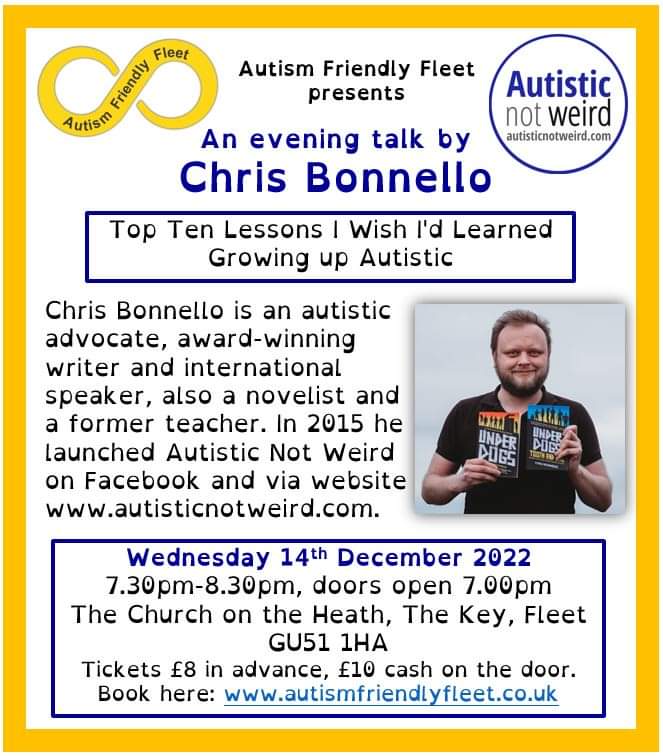 Our next evening talk will be with Chris Bonnello, founder of Autistic Not Weird, "Top Ten Lessons I wish I'd Learned Growing up Autistic".
14 December 7.30pm-8.30pm
The Church on the Heath
Book here:
autismfriendlyfleet.yapsody.com/event/index/74…
@AutisticNW