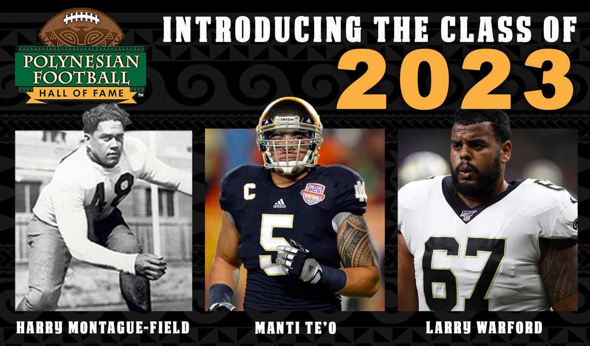 🌴 INTRODUCING THE POLYNESIAN FOOTBALL HALL OF FAME CLASS OF 2023 🌴

- HARRY MONTAGUE-FIELD of Hawaiian Ancestry
- MANTI TE’O of Hawaiian &amp; Samoan Ancestry
- LARRY WARFORD of Samoan Ancestry

View full release here: polynesianfootballhof.org/releases/polyn…