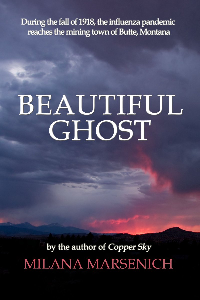 ✨#NewRelease from @MilanaMarsenich✨ open-bks.com 'During the fall of 1918, the influenza pandemic crosses the nation & reaches the mining town of Butte, Montana.' #Montana #Butte #mining #copper #histfic #flu #pandemic #IARTG #books #ebooks #writingcommunity