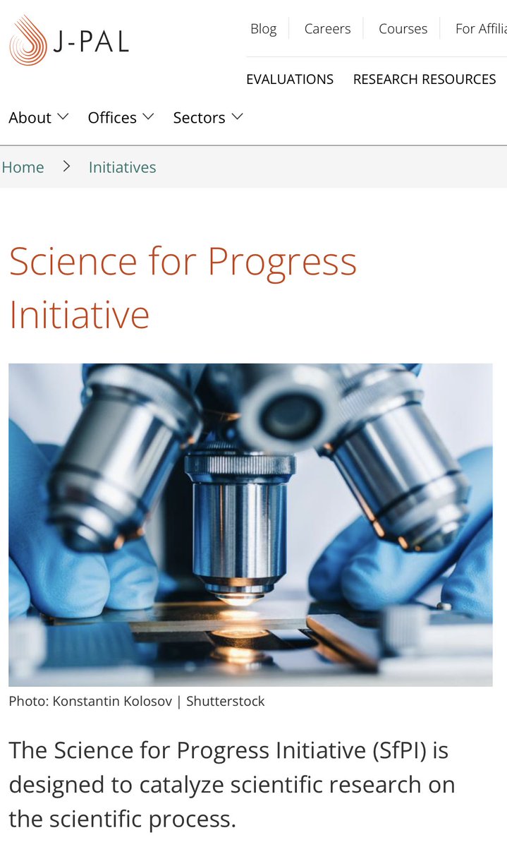 Over the last seven months, @PaulFNiehaus and I have been building the Science for Progress Initiative (SfPI), and we are excited to share some of our progress. SfPI is a new @JPAL initiative designed to catalyze scientific research on the scientific process.