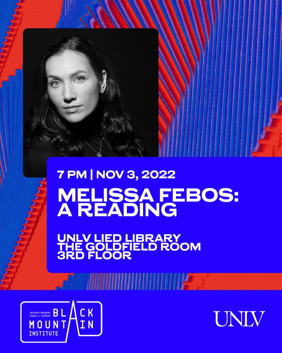 Las Vegas friends -- help us welcome Melissa Febos this Thursday, 11/3. She'll read at 7pm in The Goldfield Room in Lied Library.