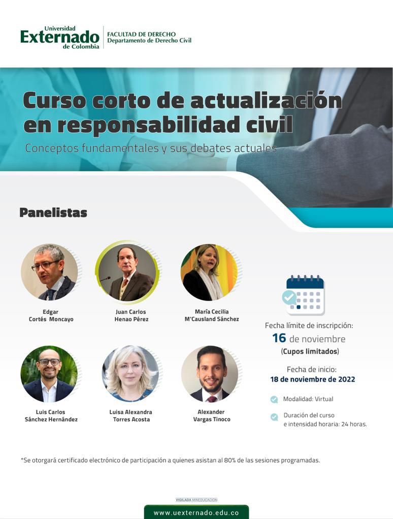 luiscarlos_san's tweet photo. Los invitamos a participar en el Curso de actualización en responsabilidad civil, ofrecido por el Departamento de Derecho Civil de @UExternado. Es un espacio para conocer y analizar las nuevas tendencias en esta importante materia. Inscripciones abiertas hasta el 16/11. 👇🏽 https://t.co/QvHPO7zXqI