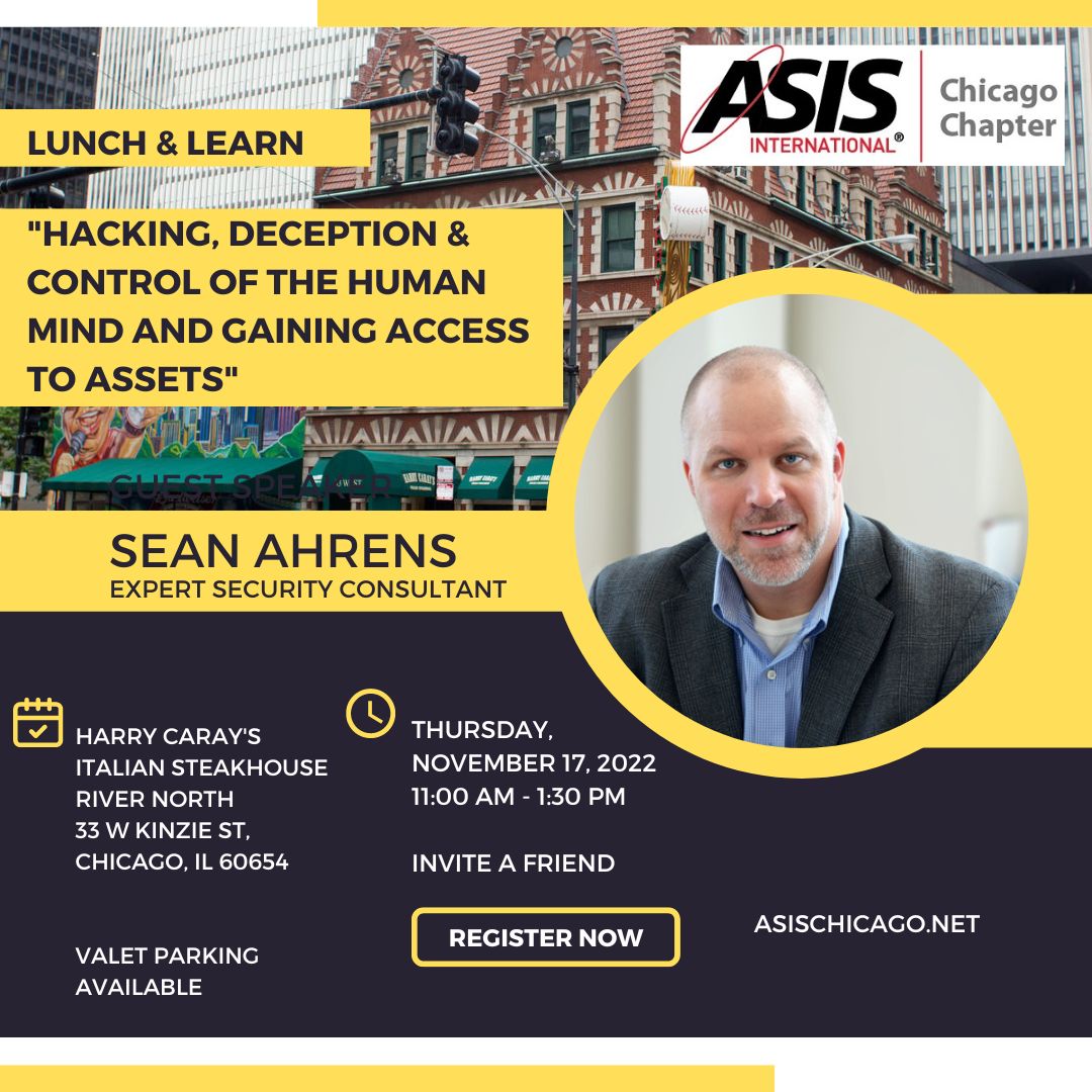 ASIS International Chicago Chapter welcomes Sean Ahrens, as our guest speaker Thursday, Nov. 17, 2022, at Harry Caray's in River North, from 11 am to 1:30 pm. lnkd.in/gtBzY4vz