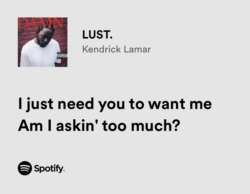 thesadbaby's tweet image. kendrick lamar / lust