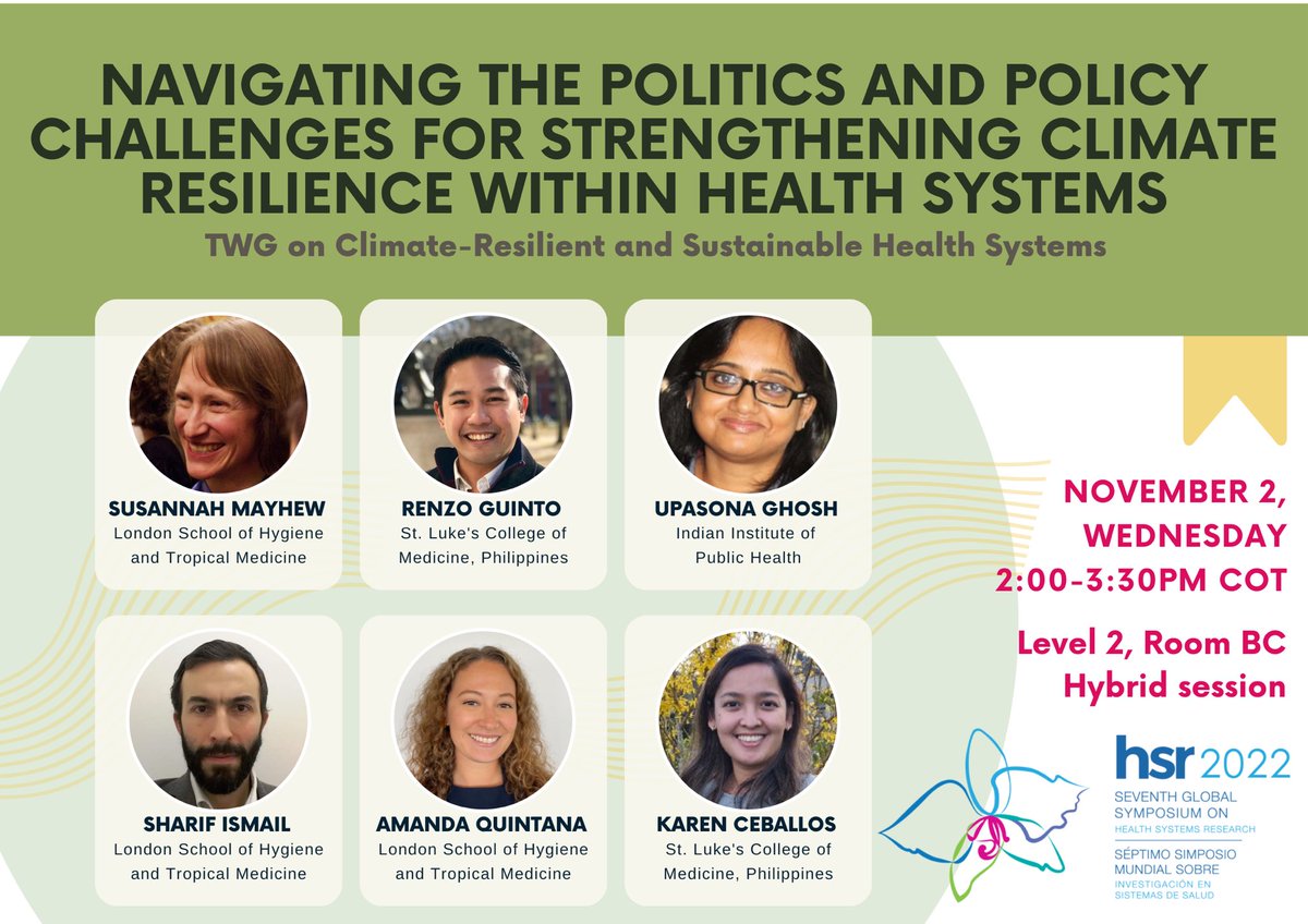 Join our hybrid session at #HSR2022 in #Colombia! Organized by @H_S_Global TWG on Climate-Resilient & Sustainable #HealthSystems @CRSHS_HSG W/ @upasonaghosh @SharifIsmail1 @aquintanamph @karencebs Susannah (I’m speaking from #PlanetaryHealth conference @ph_alliance in Boston)