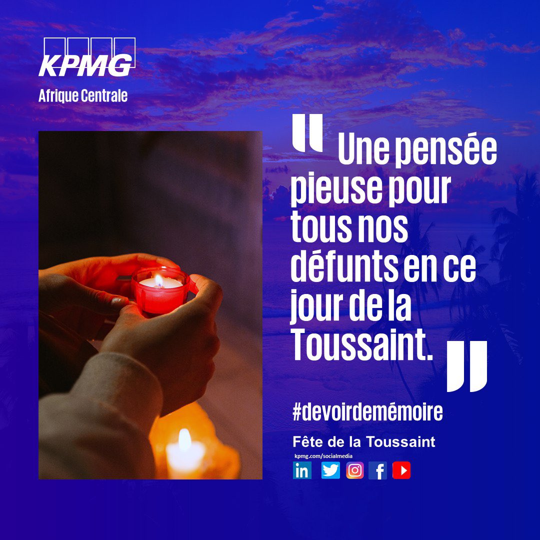 KPMGAC's tweet photo. #devoirdemémoire "Une pensée pieuse pour tous nos défunts en ce jour de la Toussaint." https://t.co/08DUNJusZb