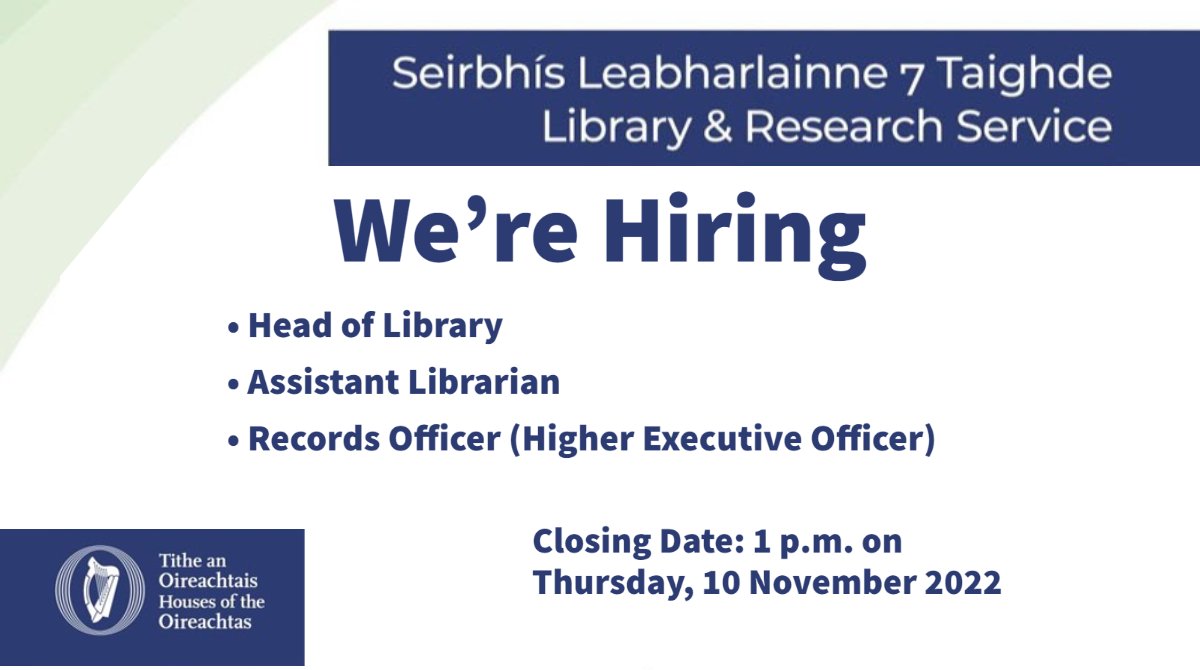 The Houses of the #Oireachtas Service is running competitions for the following positions of in the Library and Research Service: •Head of Library •Assistant Librarian •Records Officer (HEO) For more information click here: bit.ly/3DSFls1 / bit.ly/3h1Ts4Z
