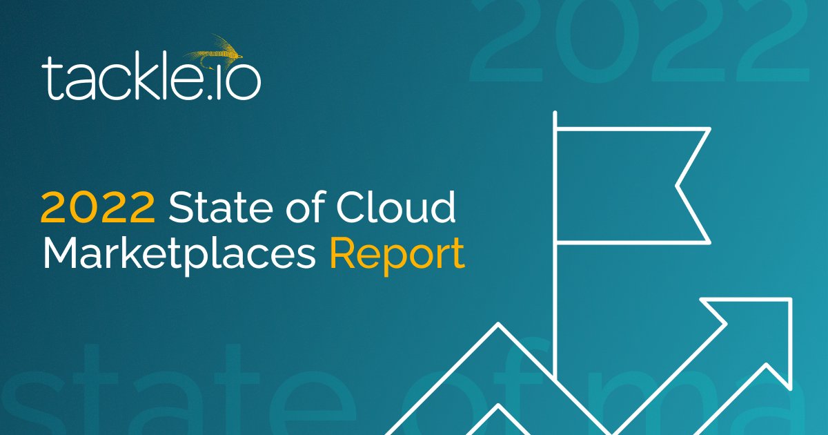 jontkingsepp's tweet photo. @tackleio’s annual State of Cloud Marketplaces Report is here! 📈

Uncover this year’s top trends and insights in the Cloud Marketplace and why Cloud Marketplace represents an untapped revenue booster.  

Check out the report highlights. https://t.co/t0Ih4CvVK4 https://t.co/cqJP4lHJyk