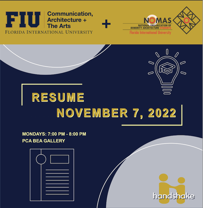 FIUCarta's tweet photo. Need help with your resume? Join us in Paul Cejas Architecture Building BEA Gallery next Monday at 7pm. https://t.co/XCN7kReesR