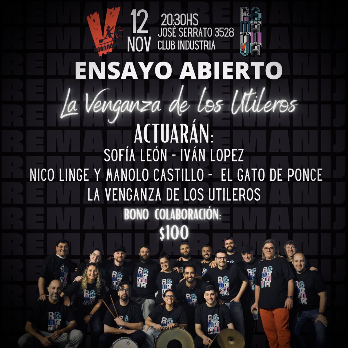 🎭ENSAYO ABIERTO🎭

👇🏻Arranco #ReManija😬 noviembre y les tiramos esta data.

🗓️12/11
⏰20:30hs
📍Club Industria

Sofía León - Ivan Lopez - Nico Linge y Manolo Castillo - El Garo de Ponce - La Venganza de los Utileros.

Nos vemos ahí?

BONO COLABORACIÓN: $100