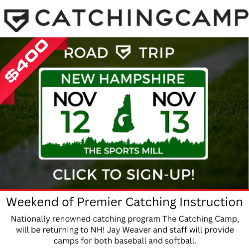 What an opportunity! Jay Weaver, founder of The Catching Camp, will be coming to The Sports Mill on November 12 &amp; 13 for a weekend full of catching instruction.  All Baseball and Softball  catchers are welcome.  Register today: catchingcamp.com/roadtrips/nh