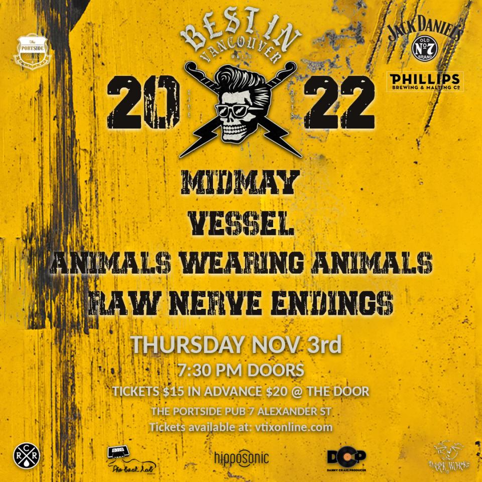 The Best in Vancouver, MidMay, Vessel, Animals wearing Animals and Raw Nerve Endings tickets and info are in the link below:

vtixonline.com/best-in-vancou…

#bestinvancouver2022...