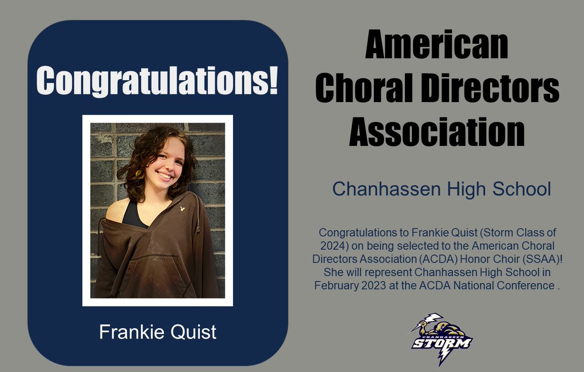 Congratulations to Chanhassen Storm junior Frankie Quist - selected to the American Choral Directors Association (ACDA) Honor Choir!