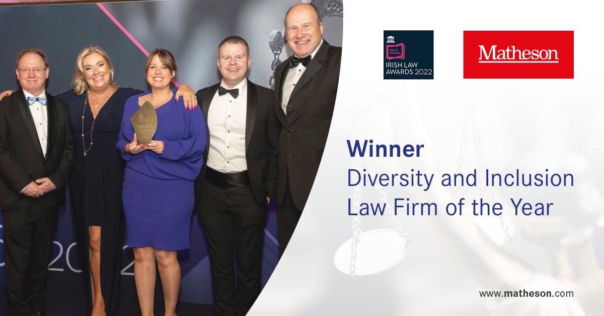 MathesonLaw's tweet photo. For the second year running, Matheson is delighted to have been named 'Diversity and Inclusion Law Firm of the Year' at this year’s Irish Law Awards. Read more here: https://t.co/8zSKrpqAqs
#DiversityandInclusion #ImpactfulBusinessProgramme #IrishLawAwards https://t.co/QZ6eu0s9It