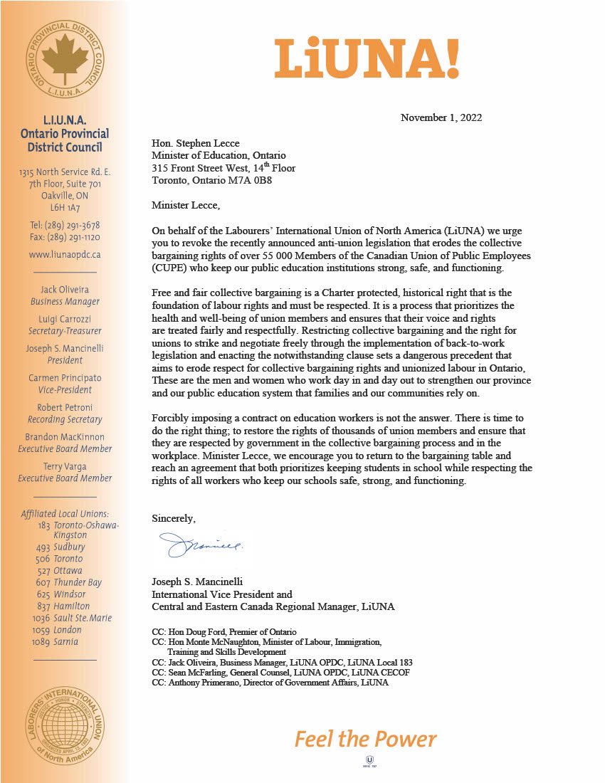 On behalf of LiUNA we call on Minister <a href="/Sflecce/">Stephen Lecce</a> to revoke anti-union legislation and restore the collective bargaining rights of CUPE Members and act in good faith to reach an agreement that prioritizes both keeping students in school and the rights and respect of all workers