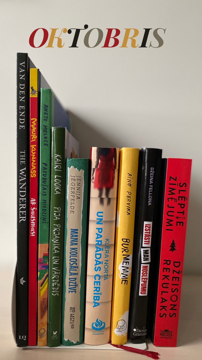 Daļa no oktobrî izlasītajām. Kopā — 13 gab., no kurām 6 ir bērnu/jauniešu auditorijai rakstītās.