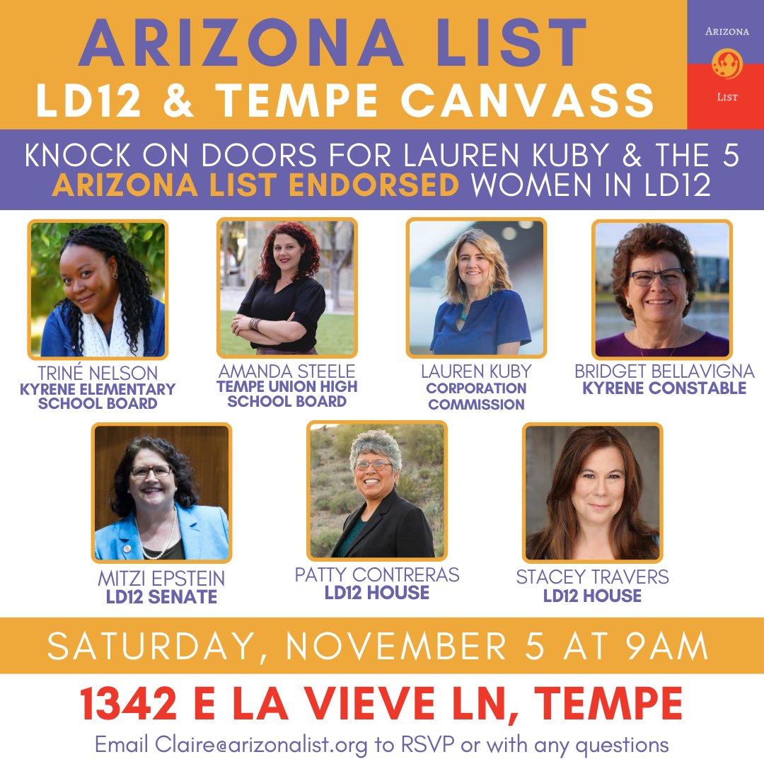 Join us for our last Arizona List canvass in LD12 this Saturday, Nov 5th at 9am. Can't canvass? Phone bank for Arizona List candidates all week long! Just email HannahC@ArizonaList.org to get set up