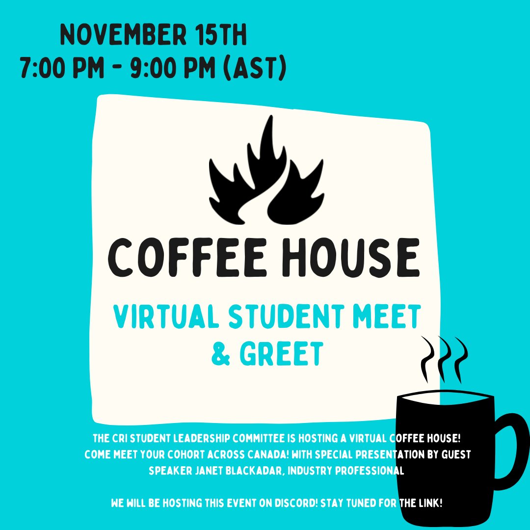 The CRI Student Leadership Committee is hosting a virtual coffee house from 7 - 9 PM (AST) on Tuesday, November 15th on Discord featuring guest speaker Janet Blackadar. Registration required: forms.gle/PFMyWt6sKWDYyC…. The meeting link will be sent after November 10th.