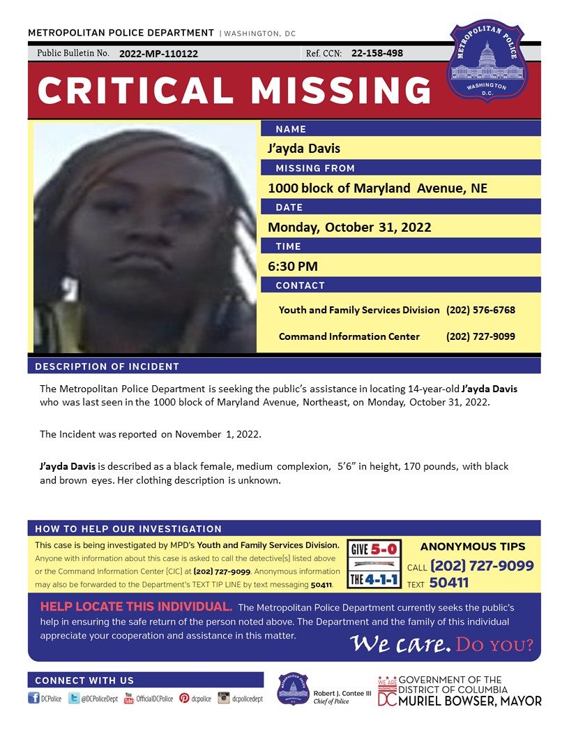 DCPoliceDept's tweet photo. Critical #MissingPerson 14-year-old J’ayda Davis who was last seen in the 1000 block of Maryland Avenue, Northeast, on Monday, October 31, 2022.
Have info? Call (202) 727-9099/Text 50411 https://t.co/OCZixvGKd2