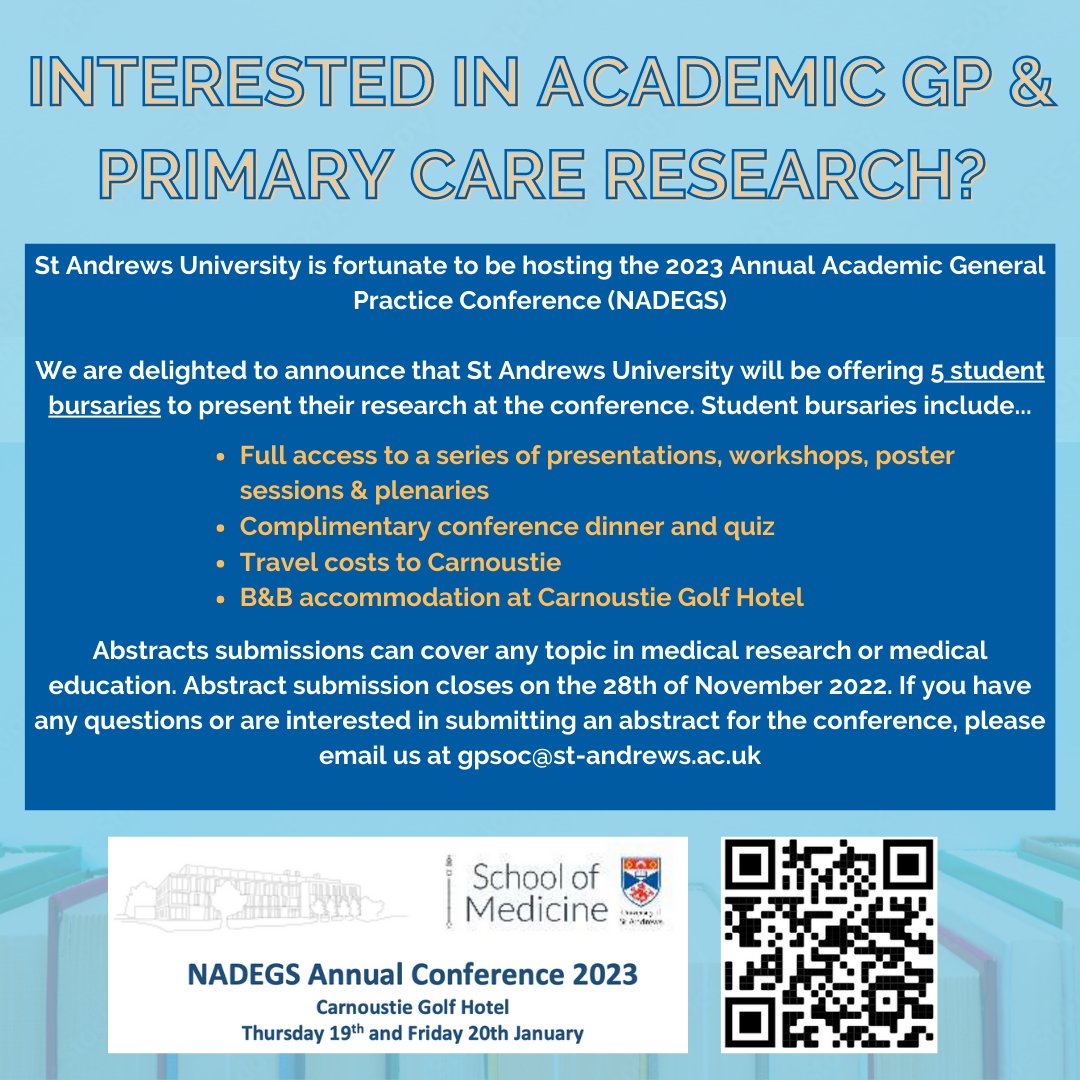 StAndrewsGPSoc's tweet photo. 🌟 Conference opportunity - Academic GP! 🌟
Student bursaries available to attend the upcoming NADEGS Annual Conference, hosted by St Andrews in collaboration with NHS NES &amp; Scottish Universities!

Abstract submission now OPEN! Deadline 28th November!
https://t.co/OcedT3tBiE https://t.co/oWScM1NW00