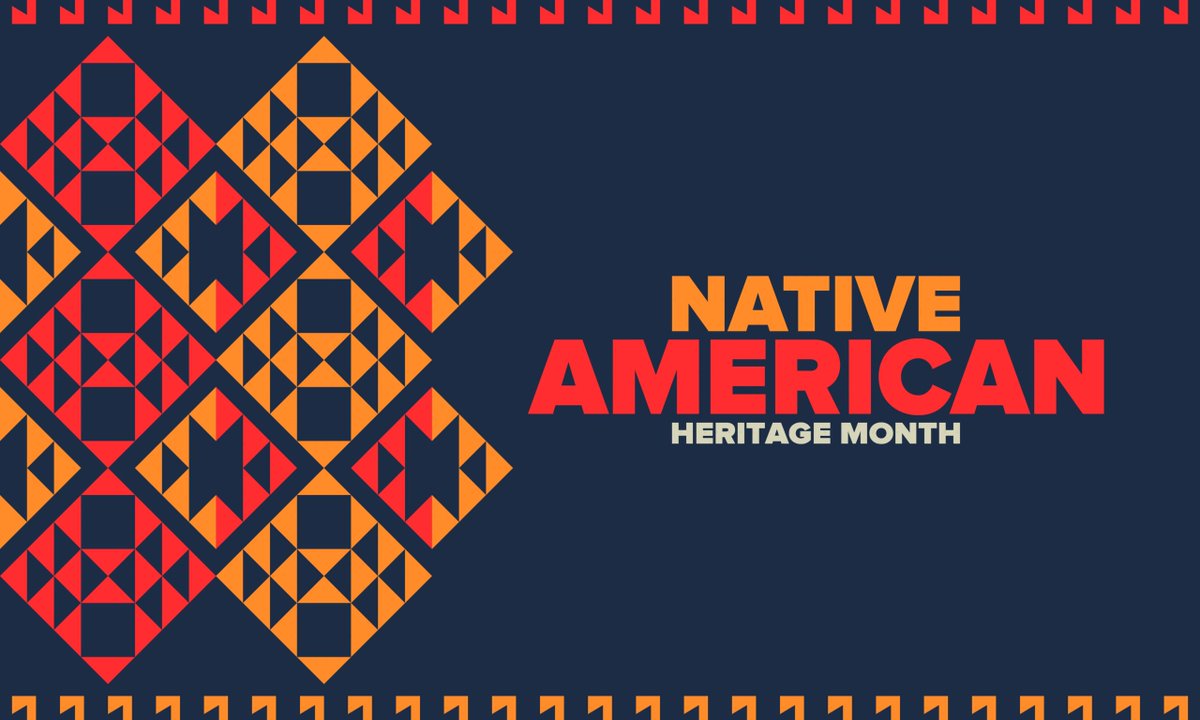 Native American Heritage Month is observed in November to call attention to the culture, traditions, and achievements of the nation’s original inhabitants and of their descendants.
