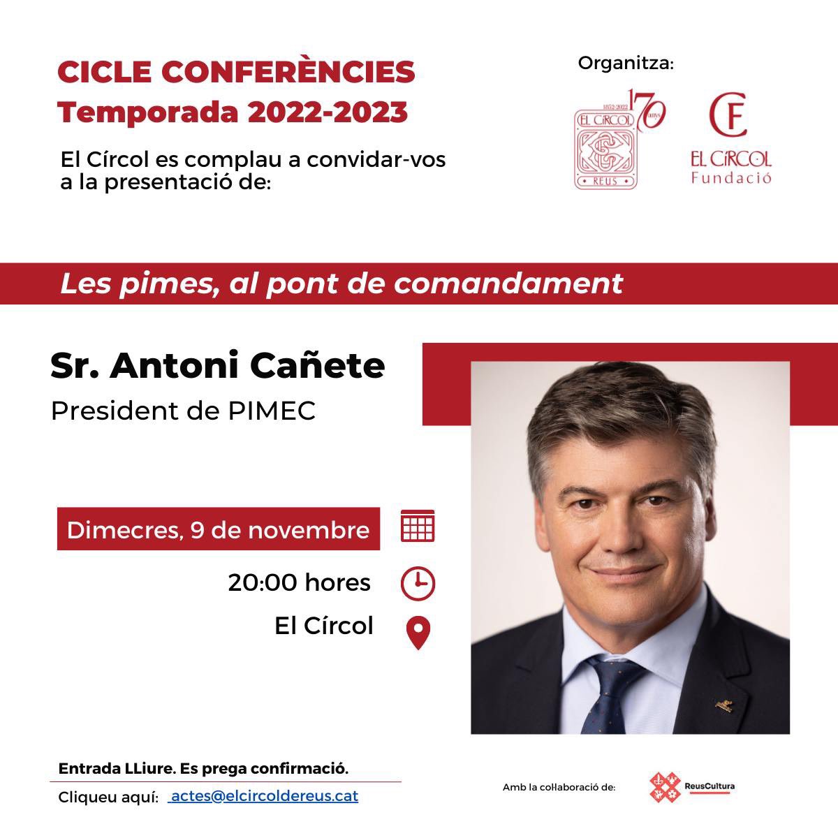 👏 Us convidem a la presentació “Les pimes al pont de comandament”, a càrrec del Sr. <a href="/AntoniCanete/">Antoni Cañete</a>, president de <a href="/PIMEC/">Pimec</a>.

🗓 Dimecres, 9 de novembre.
⏰ 20 hores.
📍 El Círcol.

📩 Confirmació assistència a actes@elcircoldereus.cat

#ElCírcol #Reus #Pimec