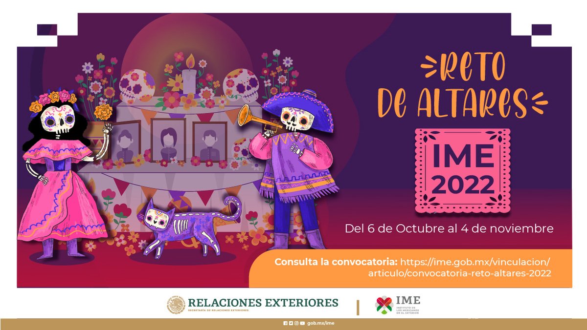 IME_SRE's tweet photo. 🇲🇽¡Conserva tus tradiciones! ⚰️ Mañana es el último día para que participes en el #RetoAltares del IME. Consulta la convocatoria en https://t.co/kB4GWyVaj6 y participa demostrando tu creatividad y amor por México. 💛
@SRE_mx @luisgure https://t.co/6j4IWudJDr
