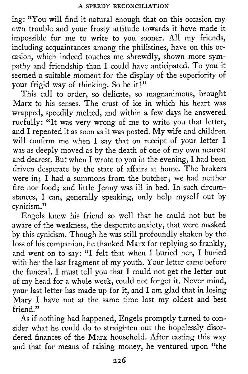 What a friendship. Engels tells Marx his girlfriend died. Marx says ah ok that sucks but can i have some money. Engels calls him wack. Marx apologises by finding 300 excuses for why he did that. Engels still forgives him.