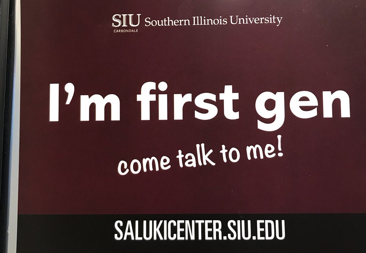 The First Saluki Center provides placards for faculty and staff to hang on office doors. This helps first-gen students become more aware of a network of support on campus.