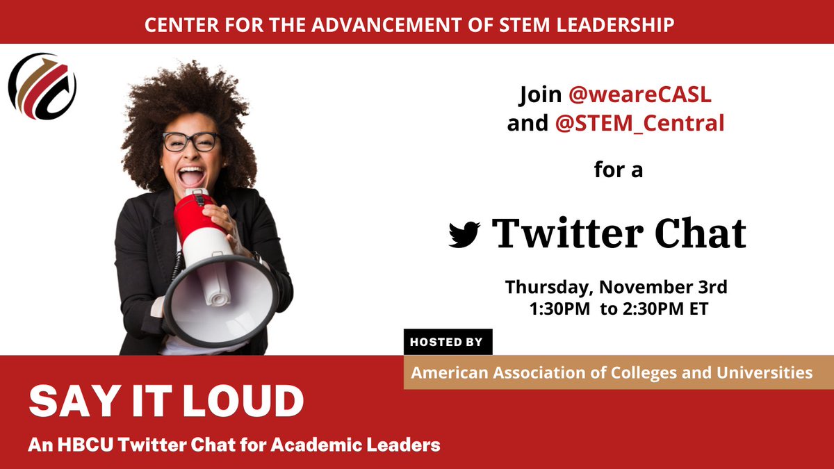 Will you be joining our #SAYitLOUD Twitter Chat?  We're excited to talk about the ways #HBCU faculty have achieved success in broadening STEM participation this Thursday, November 3rd! #academictwitter #weareCASL #STEM_Central #HBCUSTEM