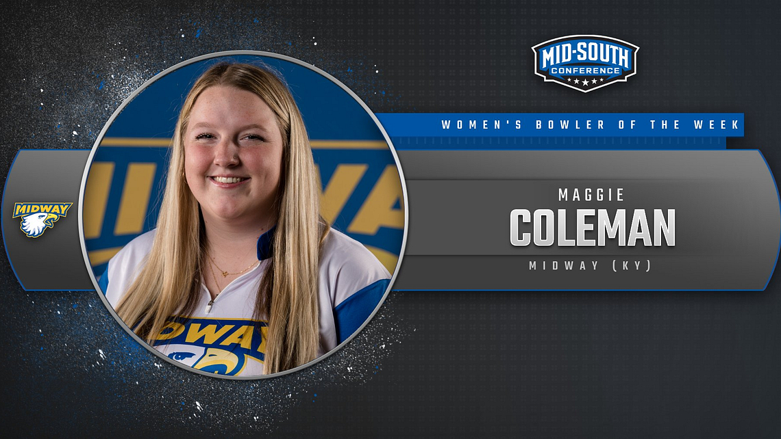 Women's Bowling: Coleman Earns MSC Women's Bowler of the Week Honors
 - mid-southconference.org/article/11307