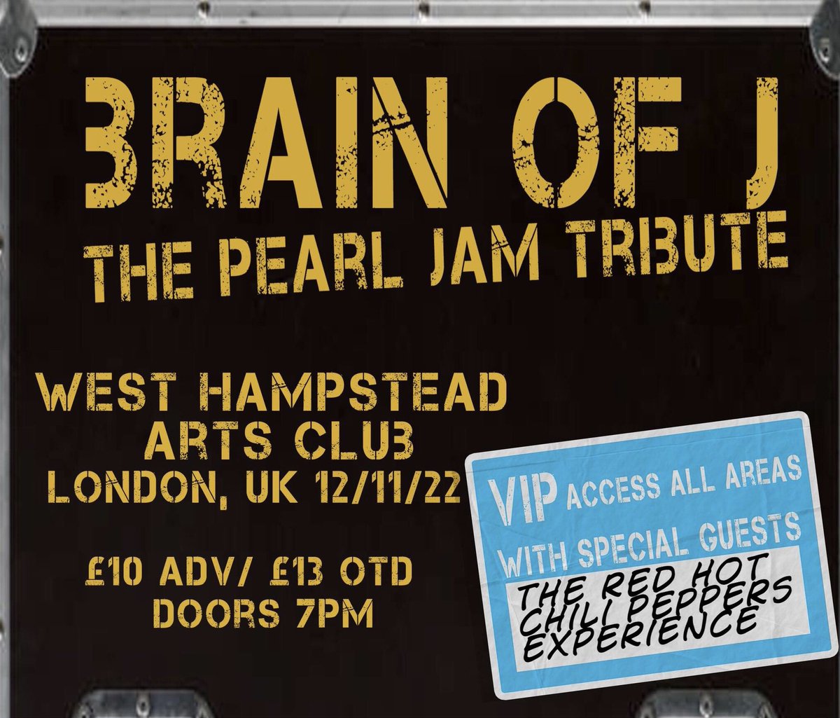 Tickets: 

seetickets.com/tour/brain-of-…

#100PercentVenues @WHACLondon 
#livemusiclondon #westhampstead
#pearljamlondon #PearlJam #grunge #rocklondon #londontributeband #pearljjamtribute #livemusic
#London  #redhottributeband #music