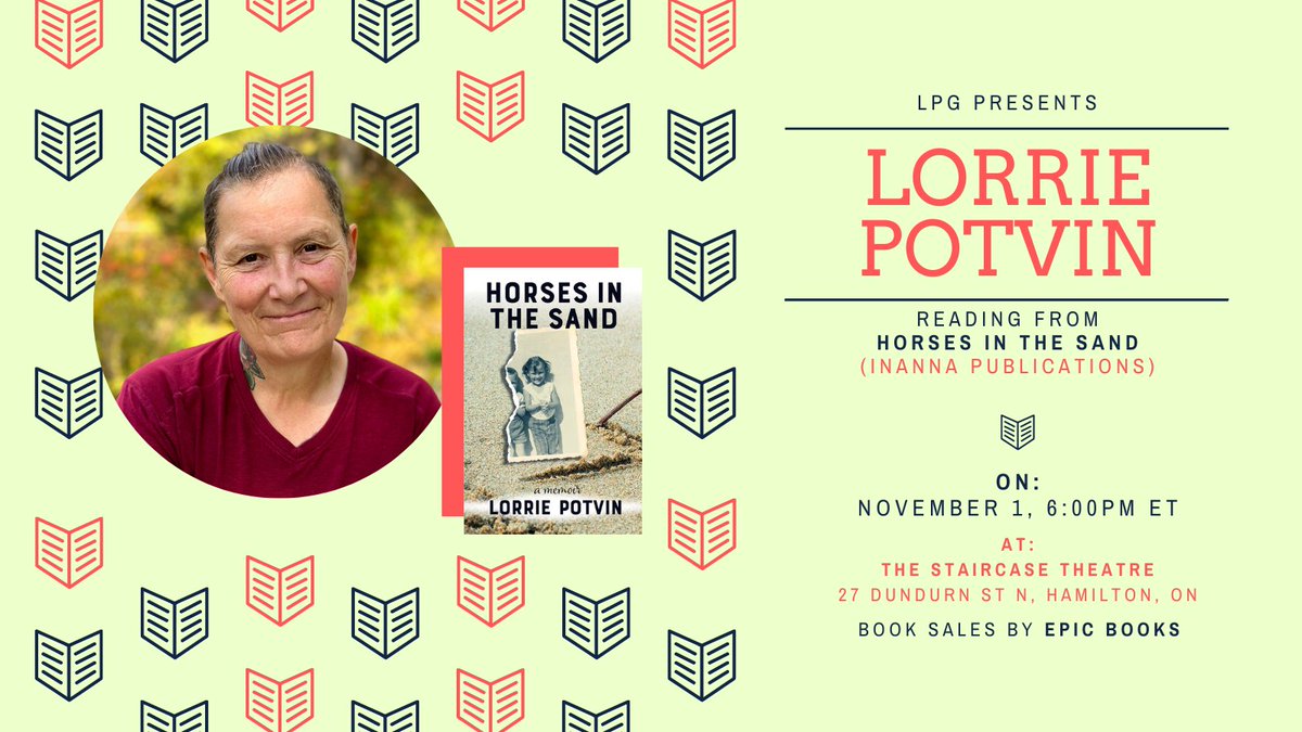 TONIGHT! #LPGIndieReadingRoom #Hamilton features #author #LorriePotvin ('Horses in the Sand') 6pmET! Book sales c/o @epic_books. 'Lorrie’s stories had me laughing and crying' bit.ly/3guNLMK #FemLitCan #FeministThought #2SLGBTQ+ #Métis #memoir #CanLit #books @LPGCanada