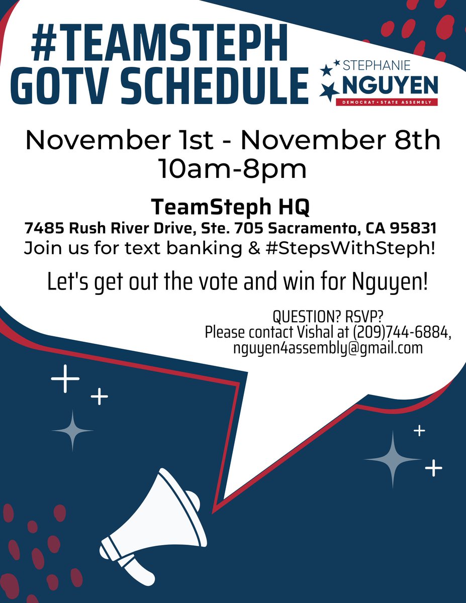 It’s the final countdown, #TeamSteph! Join us for a week of text banking and #StepsWithSteph, starting today! Meet us at our headquarters. Let’s get out the vote and #WinforNguyen! Questions? RSVP? Please contact Vishal for more information!