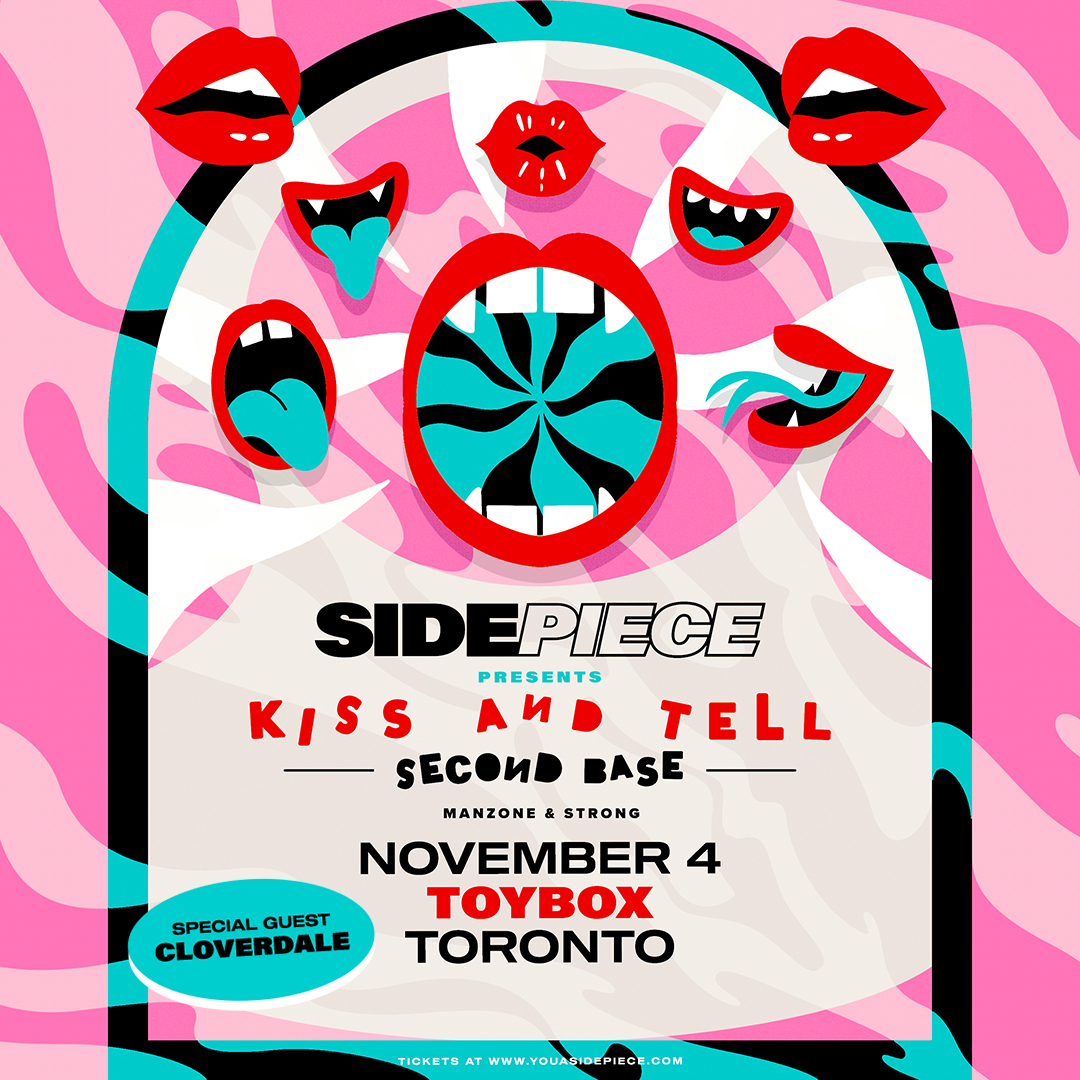 Sidepiece is taking over Toybox for their Kiss &amp; Tell: Second Base Tour this Friday November 4th, 2022 🎉⁣

JUST ANNOUNCED: Cloverdale &amp; his high-octane tech house will be joining SidePiece as a special guest! 🎶

🎟️ Secure your tickets via inktickets.com