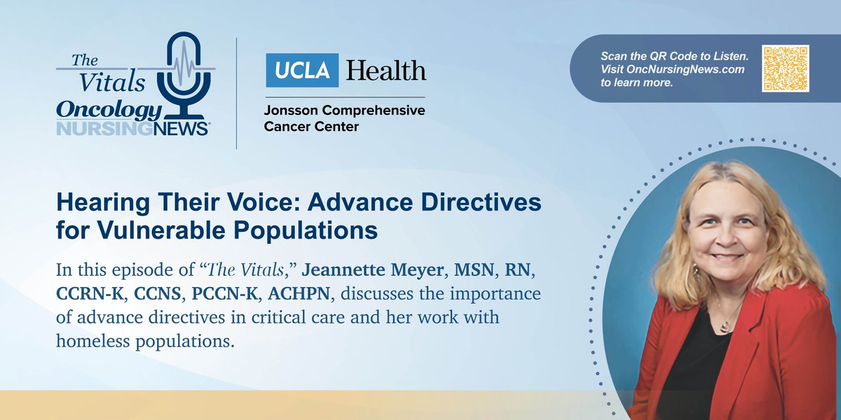 Hearing Their Voice: Advance Directives for Vulnerable Populations Listen Now: ow.ly/p15A50Lrcik #palliativecare #oncology #nursing #clinicalnursespecialists #cancer #cancercare @UCLAHealth