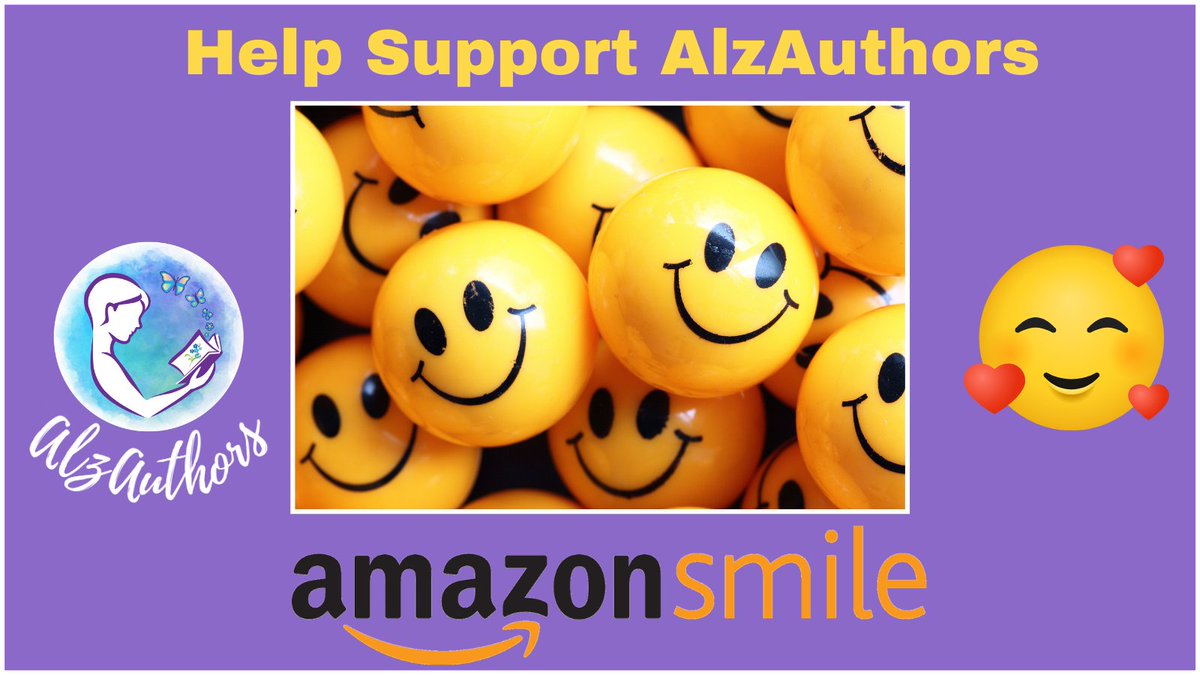 Please support AlzAuthors at NO COST to you—designate us as your charity of choice on Amazon.com—.05% of eligible purchases are donated to our non-profit. Sign in to smile.amazon.com & select AlzAuthors as your charity. It’s THAT easy! smile.amazon.com